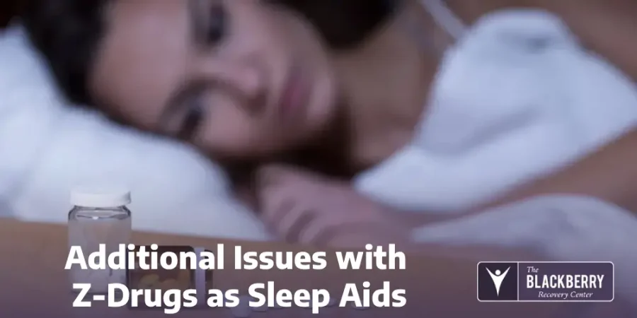 Additional Issues with Z-Drugs as Sleep Aids