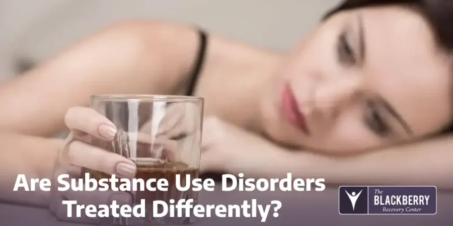 Are Substance Use Disorders Treated Differently?