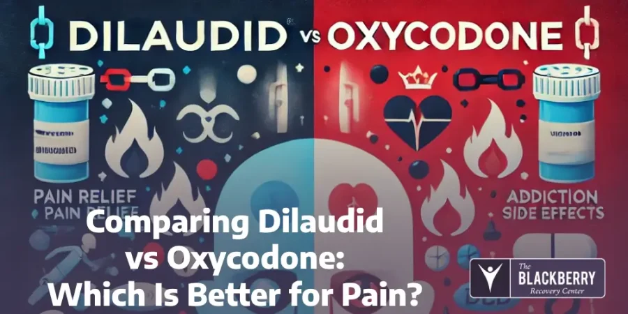 Comparing Dilaudid vs Oxycodone_ Which Is Better for Pain?