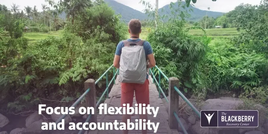 Focus on flexibility and accountability