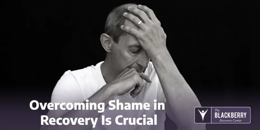 Overcoming Shame in Recovery Is Crucial