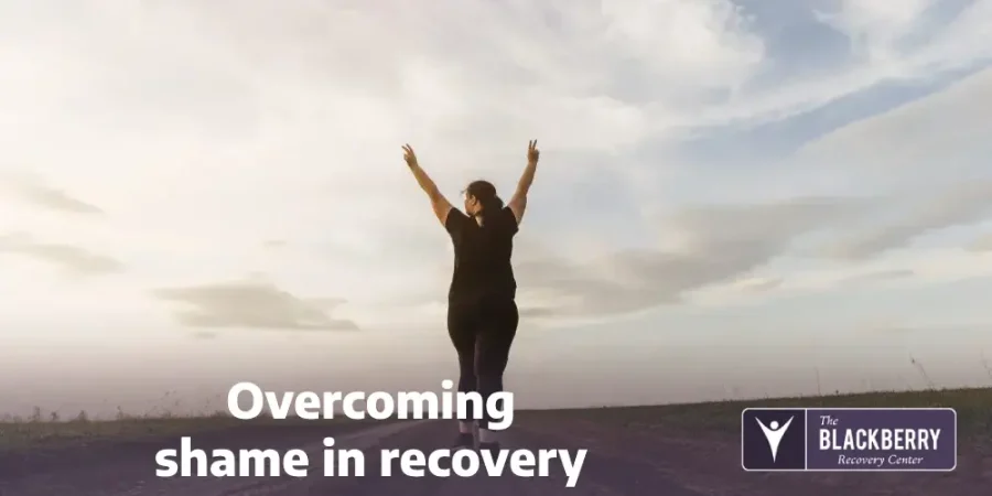 Overcoming shame in recovery 