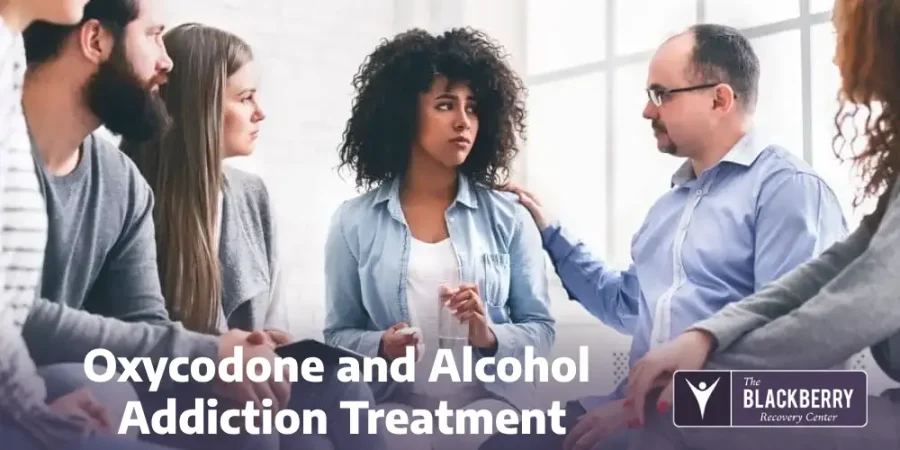 Oxycodone and Alcohol Addiction Treatment