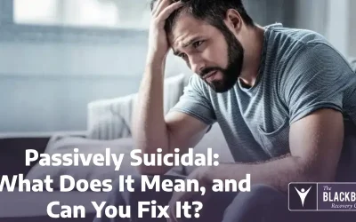 Passively Suicidal: What Does It Mean, and Can You Fix It?