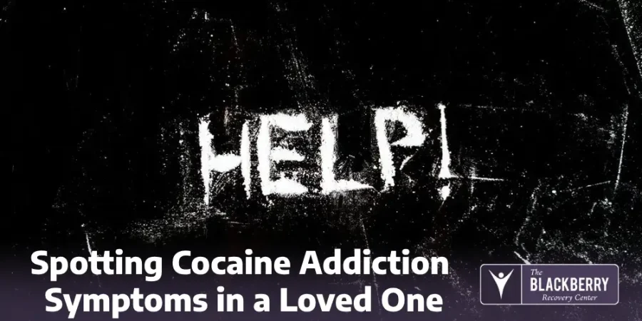 Spotting Cocaine Addiction Symptoms in a Loved One