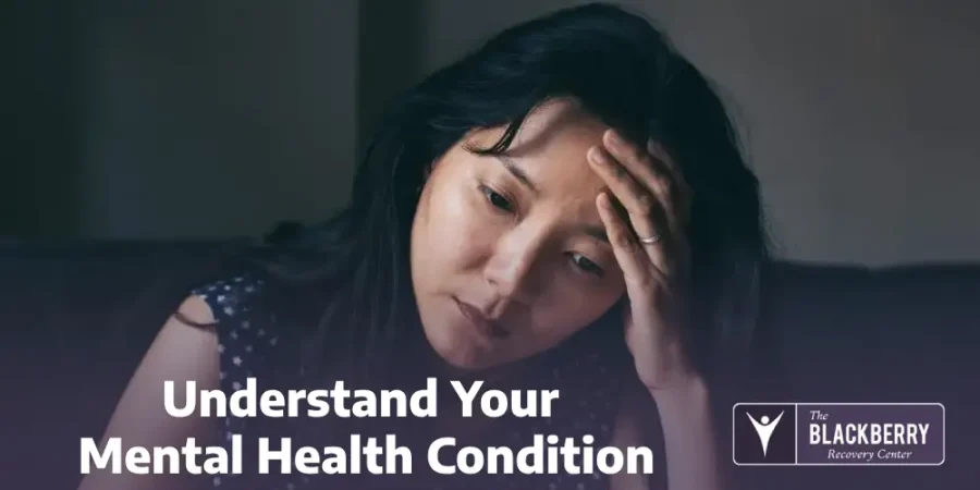 Understand Your Mental Health Condition