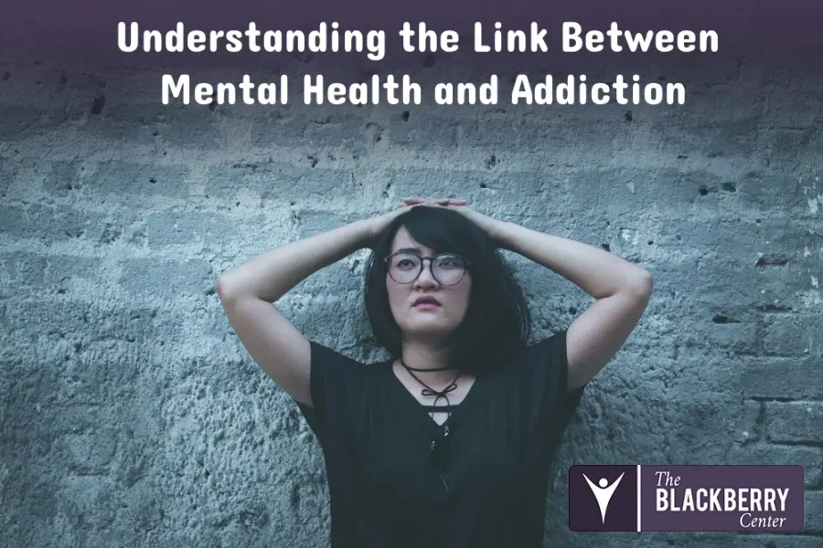 Understanding the Link Between Mental Health and Addiction