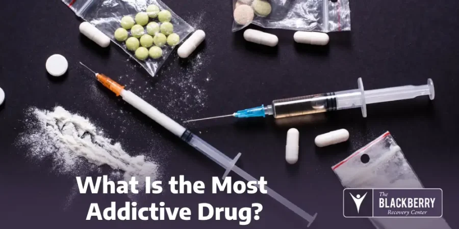 What Is the Most Addictive Drug?